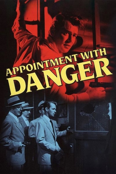 Appointment With Danger (1950) 1080p BluRay-LAMA 537b28a0d35cbcd07db3548ccdede0aa