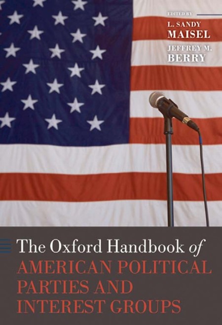 The Oxford Handbook of American Political Parties and Interest Groups by L. Sandy ... C8f15e243a81159fa1d0864199c4f9ac