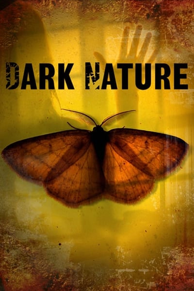 Dark Nature (2009) 1080p BluRay-LAMA 9b19fa08e91c87277701699e2bacbdb2