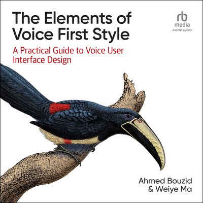 The Elements of Voice First Style (Audiobook)