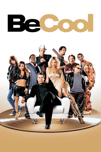 Be Cool 2005 1080p BluRay x265 Acc52b30e696360bf58a8393704949de