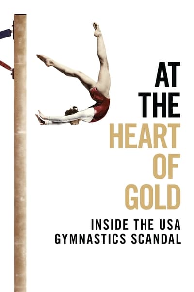 At The Heart Of Gold Inside The USA Gymnastics Scandal 2019 1080p WEBRip x265 46803e7dce32548d822679bc1832eee6