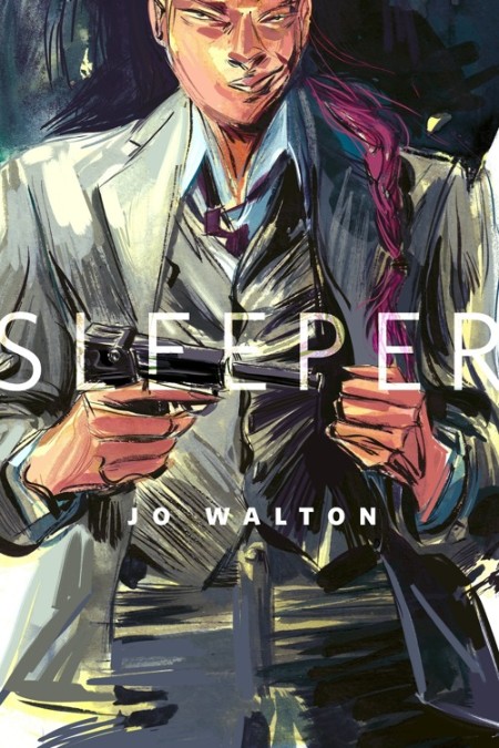 Sleeper by Jo Walton 15b22b7a2081ce2452ad4945e9c4d107