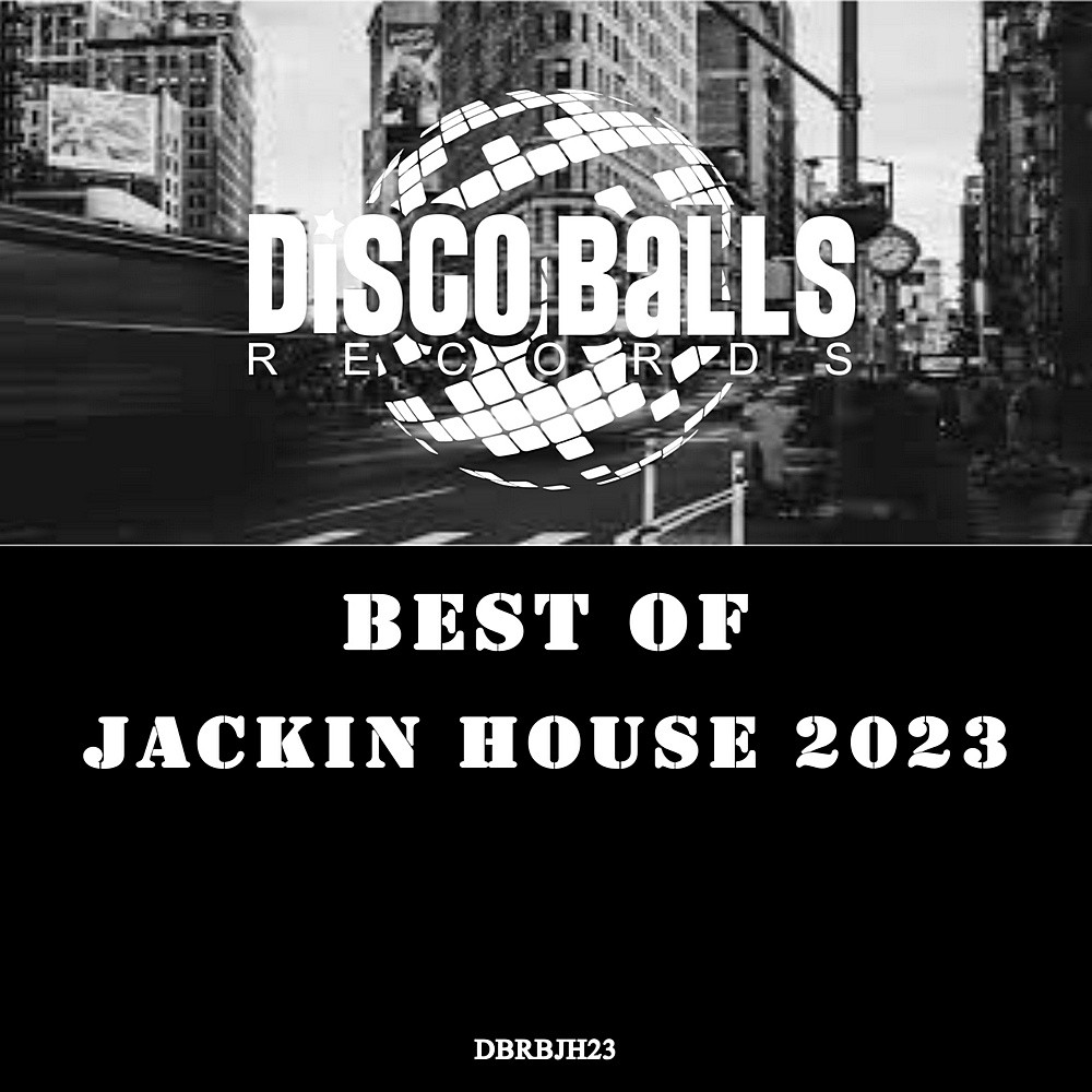 Best Of Jackin House 2023