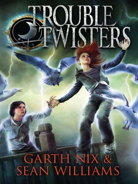 Troubletwisters--Der Sturm beginnt by Garth R. Nix