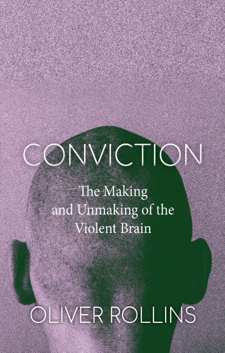 Conviction by Oliver Rollins E540cb1397b2e8d8a8e90cdfc6272958