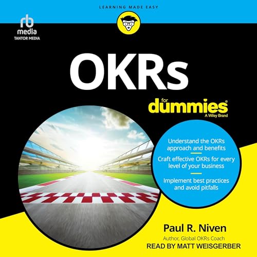 OKRs For Dummies (For Dummies (Business & Personal Finance)) (Audiobook)