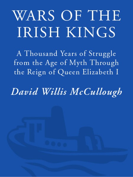 Wars of the Irish Kings by David W. McCullough 7884af156fef842bfb7361c5da32b76e