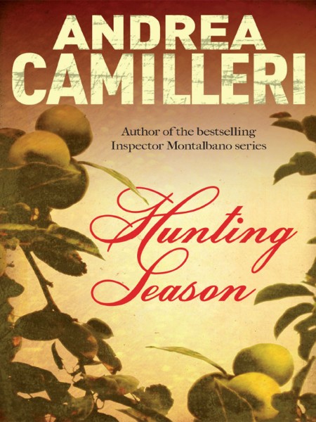 Hunting Season by Andrea Camilleri B1c1aee0b755294101978097f6a29274