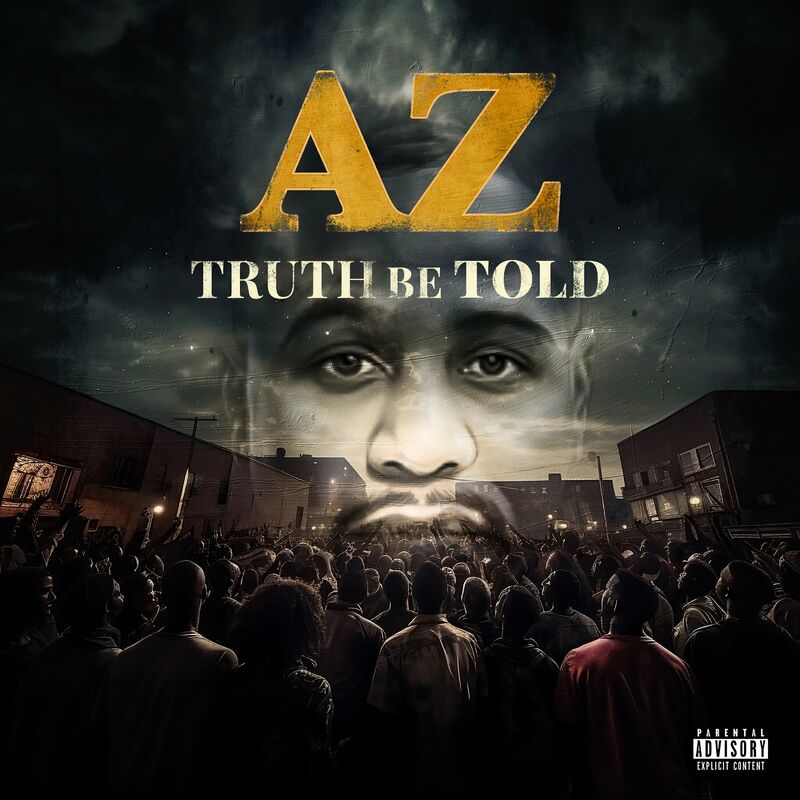 AZ, Mumu Fresh - Truth Be Told 2023 98a7219dd84211314e59bef6eb5f2e80