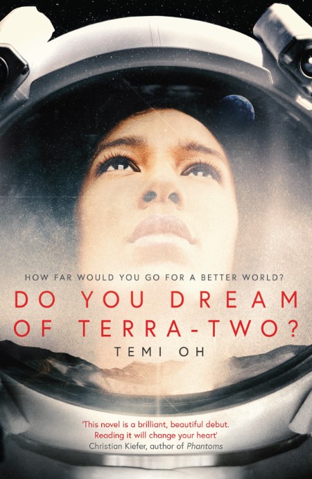 Do You Dream of Terra-Two? by Temi Oh 815a1c70328d5c995485781555833f82