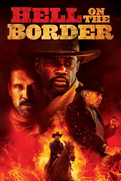 Hell On The Border 2019 1080p BluRay H264 AAC 1f407a85d0f6da95d1a0f6cdff245f86
