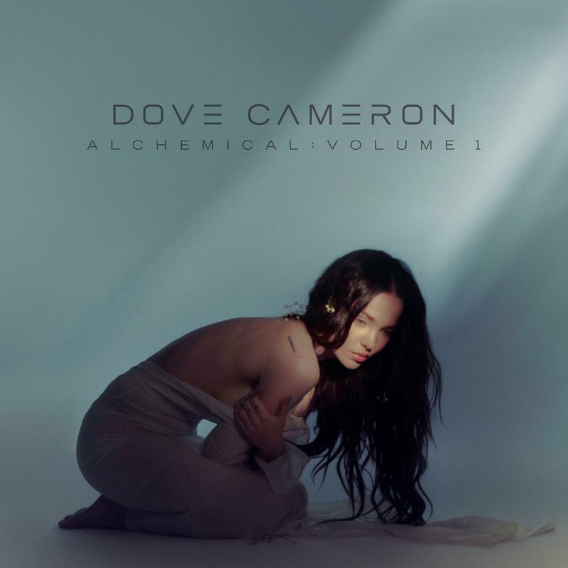 Dove Cameron - Alchemical: Volume 1 2023 5e72222ceceb7c64e1307625df689297