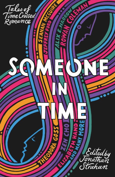 Someone in Time by Jonathan Strahan 0d7cd38896c45f9e6d3e3def64ee6099