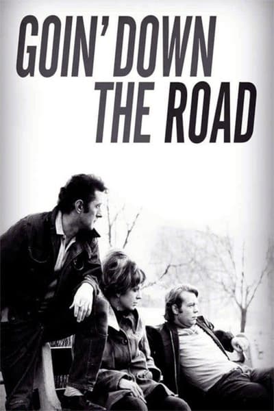 Goin Down The Road (1970) 1080p BluRay-LAMA 5cbc685b738faba3da94984bf83906a5