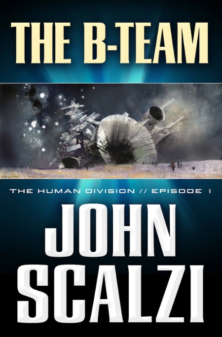 The B-Team by John Scalzi B638bec8bf709d7578f54ca1a174bcbf