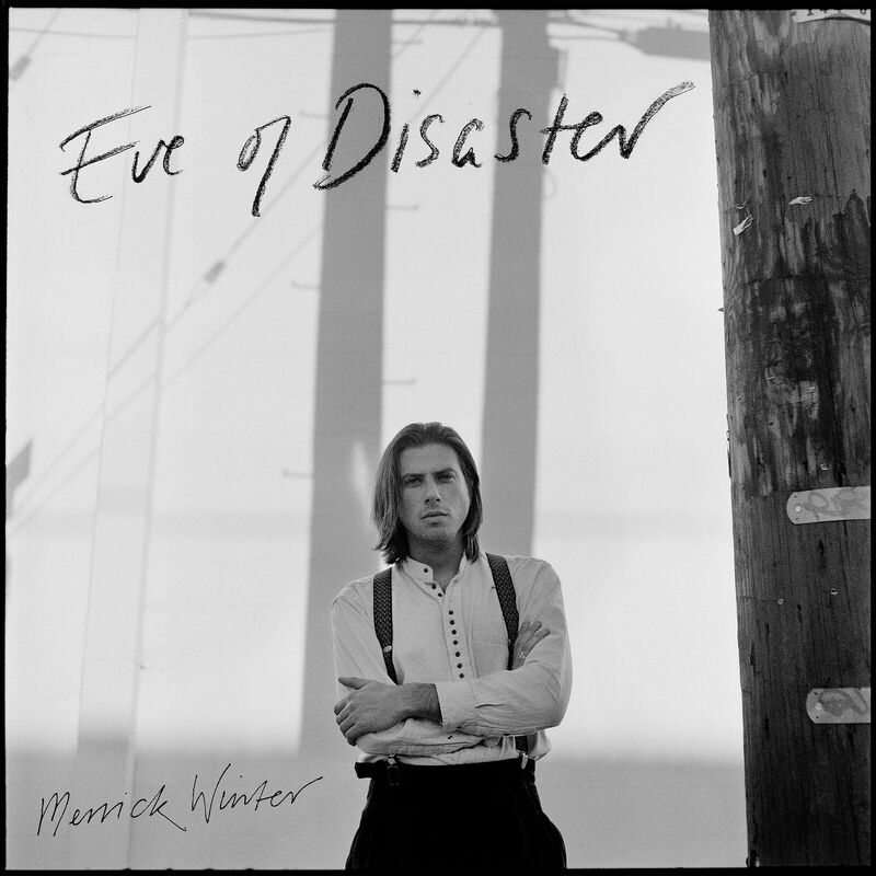 Merrick Winter - Eve of Disaster 2023 3e58f07524e81f2274c0264560cd3dc4