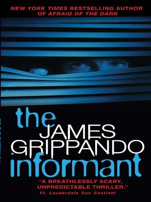 The Informant by James Grippando