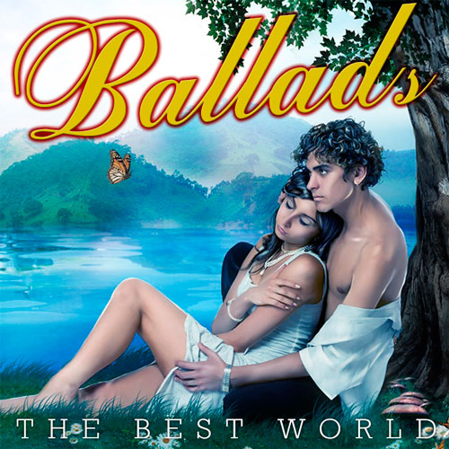 Various Artists - The Best World Ballads (2011) MP3