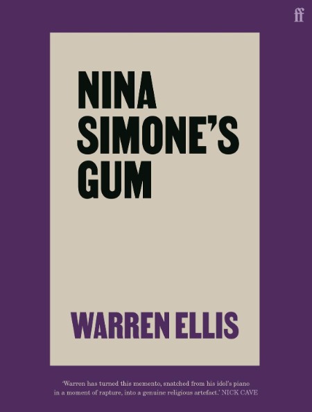 Nina Simone's Gum by Warren Ellis 9f63e2a3fbd9c6d6b37a01f601069e14