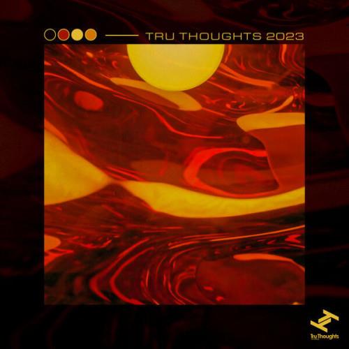 Tru Thoughts 2023 (2023) FLAC