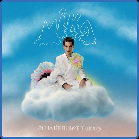 Mika - Que ta tête fleurisse toujours (2023)