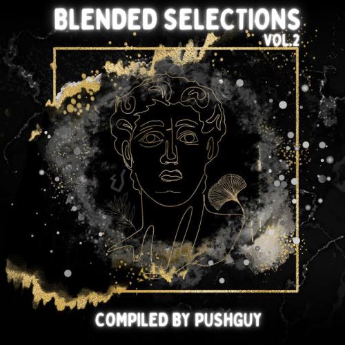 VA - Blended Selections Vol 2 (2023) (MP3)