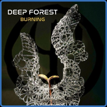 Deep Forest - Burning (2023)