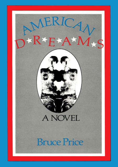 American Dreams by Bruce Price