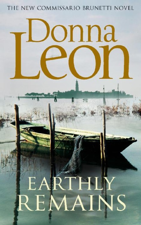 Earthly Remains by Donna Leon 81a1a775957facc79836071152518b2c