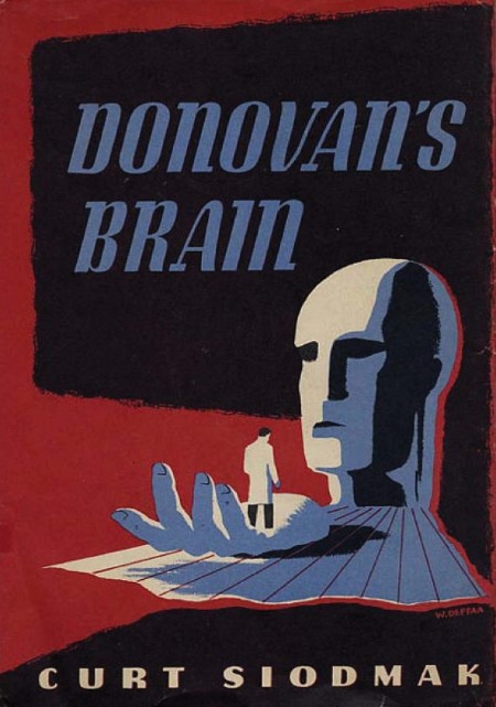 Donovan's Brain by Curt Siodmak 03e04cde38e37098c8b3c4dc71cb9a36