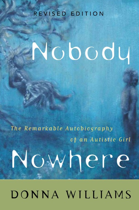 Nobody Nowhere by Donna Williams Bc6e86ff8972e321bd65b70641311c3c