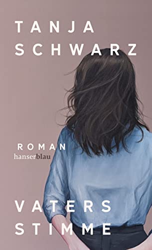 Cover: Tanja Schwarz - Vaters Stimme