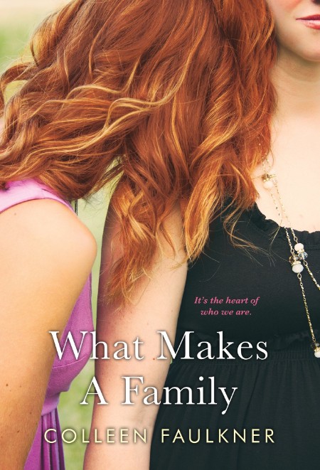 What Makes a Family by Colleen Faulkner 1962e6c23e9232982e473ca098fce581