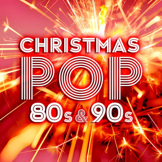 Christmas Pop of the 80s & 90s