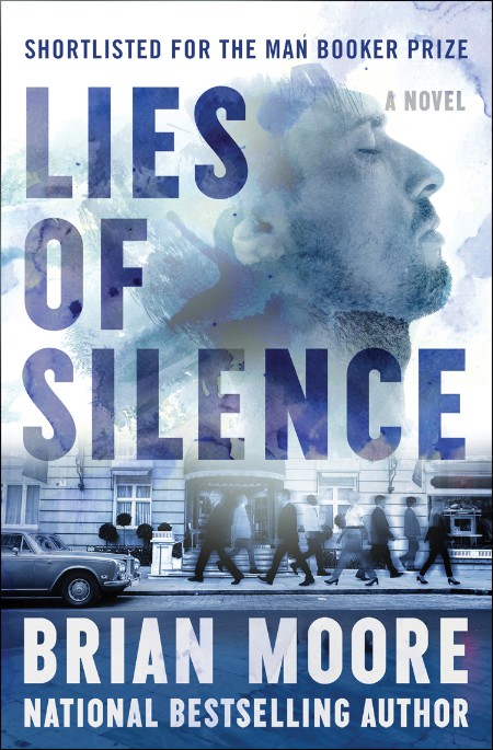 Lies of Silence by Brian Moore 588ba597811ed172bd8212d9dc64f2b9