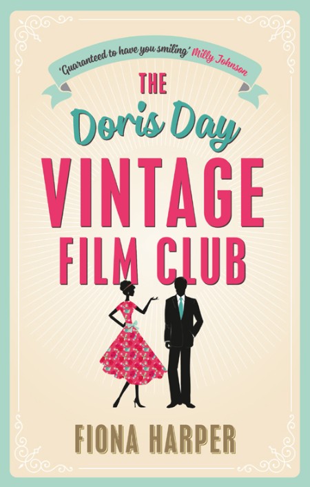 The Doris Day Vintage Film Club by Fiona Harper 1e25eac695884250bfe36e1e3a46e5c4