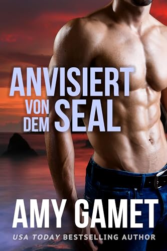 Cover: Amy Gamet - Anvisiert von dem Seal