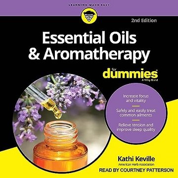 Aromatherapy and Essential Oils for Dummies (2nd Edition) [Audiobook]