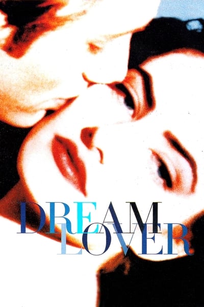 Dream Lover 1993 720p WEB H264-DiMEPiECE 9ac03f83b51805e46141df1fffe3a517