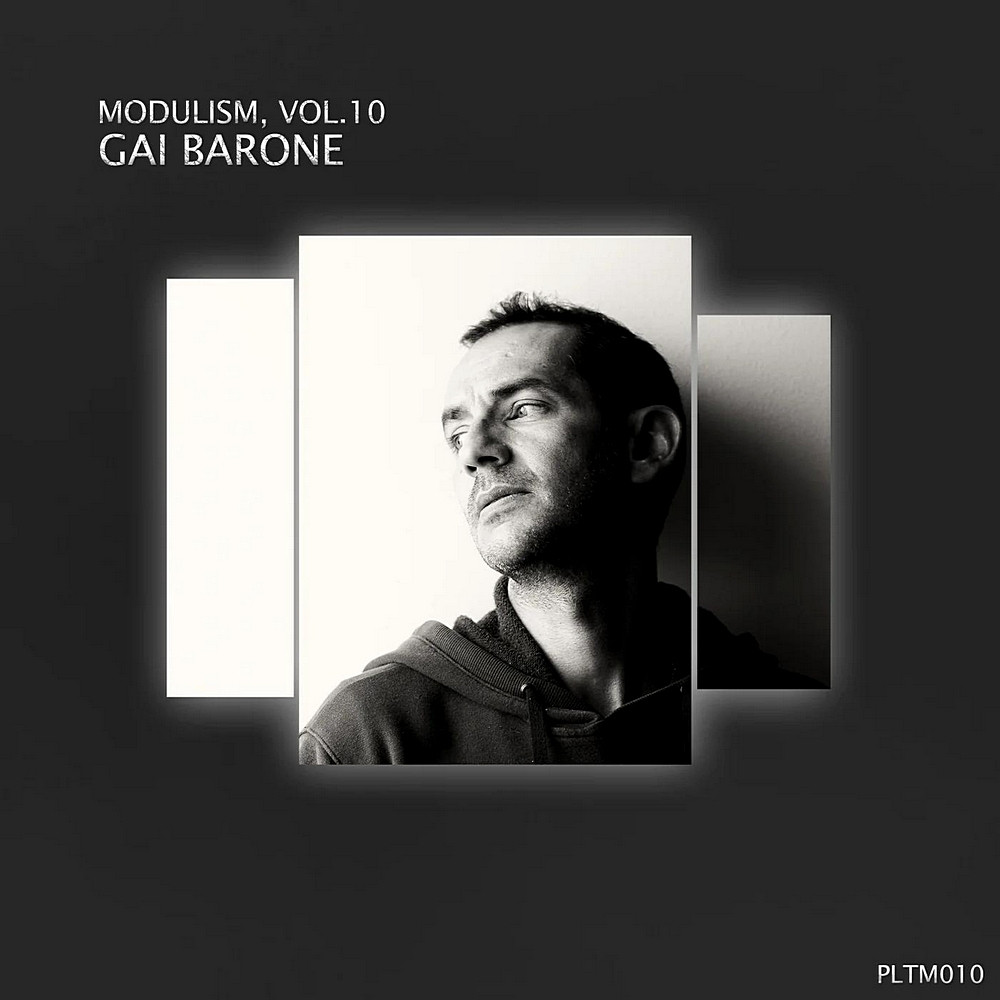Modulism Vol 10 (Mixed & Compiled by Gai Barone) (2023)