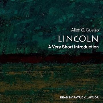 Lincoln: A Very Short Introduction [Audiobook]