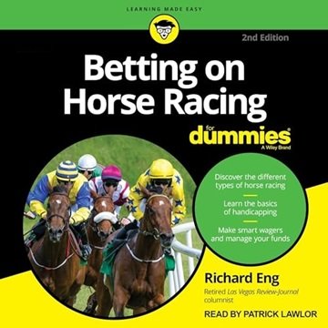 Betting on Horse Racing for Dummies, 2nd Edition [Audiobook]