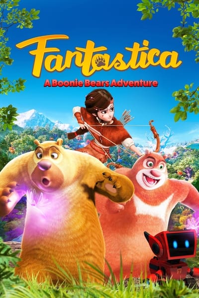 Fantastica A Boonie Bears Adventure 2017 720p AMZN WEBRip x264-LAMA 29ebd0482b95bbd0c372209832b10456