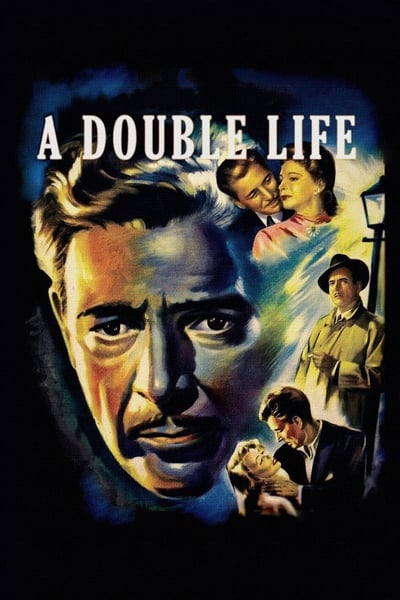 A Double Life (1947) 1080p BluRay-LAMA 72111dddf8da256caab85384b26d9b59