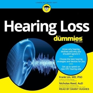 Hearing Loss For Dummies By Frank Lin  9659a489b4c4754705d38970a9eff45e