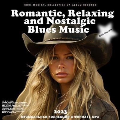 Romantic Relaxing and Nostalgic Blues Music (2023)