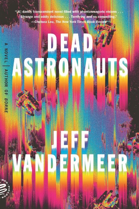 Dead Astronauts by Jeff VanderMeer 6072e8fe14c054b95f0a6877d7e4396d