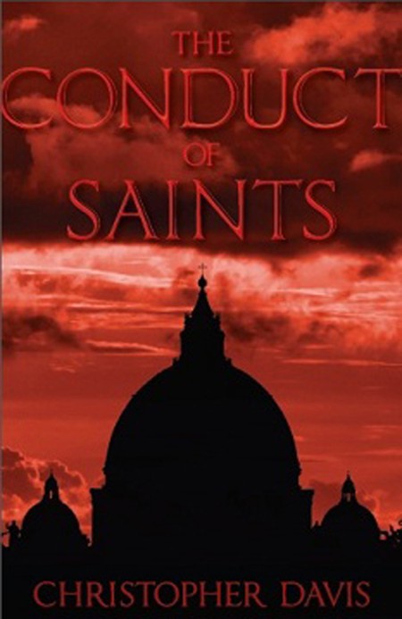 The Conduct of Saints by Christopher Davis