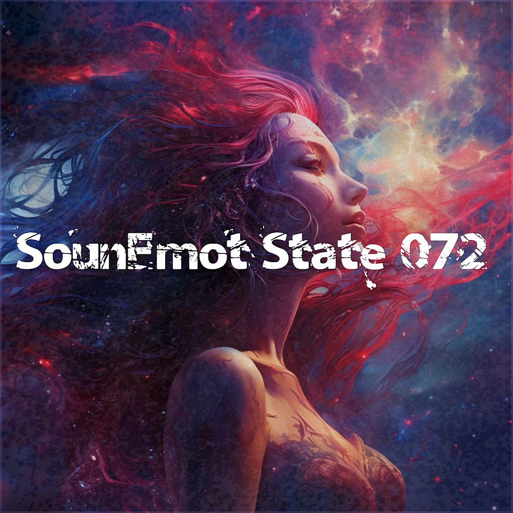 Sounemot State 072 (Vocal Focus Trance) (Mixed by SounEmot) (2023)